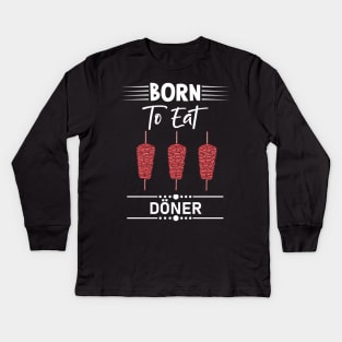 Döner Kebab Kids Long Sleeve T-Shirt